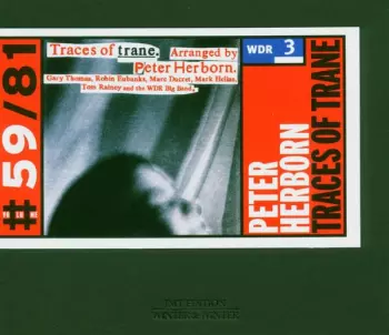 Peter Herborn: Traces Of Trane