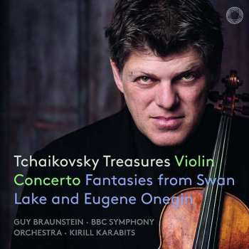 SACD BBC Symphony Orchestra: Tchaikovsky Treasures, Violin Concerto & Fantasies from Swan Lake and Eugene Onegin