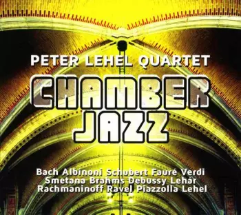 Peter Lehel: Chamber Jazz