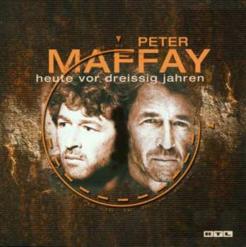 CD Peter Maffay: Heute Vor Dreissig Jahren