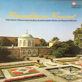 Wolfgang Amadeus Mozart: Herrenhäuser Konzerte II • Peter Martin, Flöte und das Heutling-Quartett Spielen Werke von Pleyel und Mozart