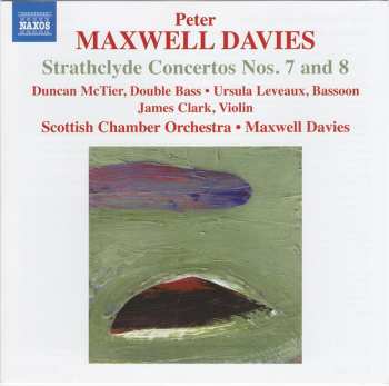 CD Scottish Chamber Orchestra: Strathclyde Concertos Nos. 7 and 8