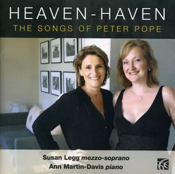 Heaven-Haven - The Songs Of Peter Pope