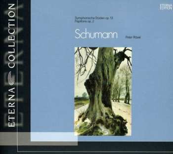 Album Peter Rösel: Schumann - Sinfonische Etüden 