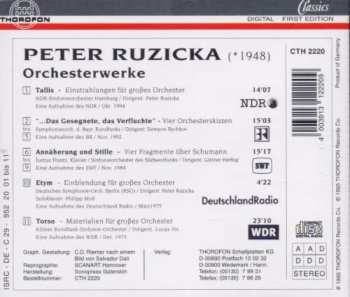 CD Peter Ruzicka: Orchesterwerke: Tallis, "...das Gesegnete, Das Verfluchte", Annäherung Und Stille, Etym, Torso