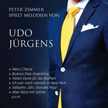 Peter Zimmer Spielt Melodien Von Udo Jürgens