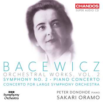Album Peter,donohoe / Bacewicz: Bacewicz: Orchestral Works Vol. 2