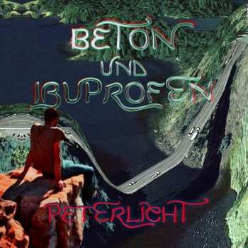 CD PeterLicht: Beton und Ibuprofen