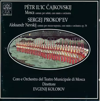 Sergei Prokofiev: Mosca / Aleksandr Nevskij