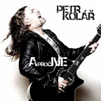 CD Petr Kolář: A Proč Ne