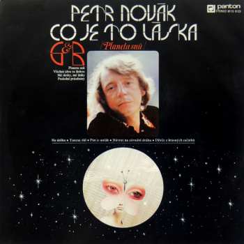LP Petr Novák: Co Je To Láska /Planeta Snů/