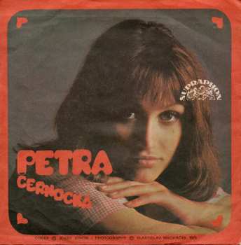 SP Petra Černocká: Koukej, Se Mnou Si Píseň Broukej / Hádej, Mámo