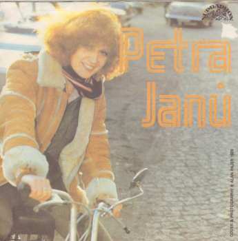 SP Petra Janů: Moje Malá Premiéra (Maladetta Primavera) / To Máme Mládež (Let's Have A Party)