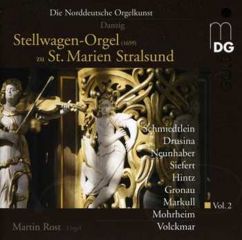 CD Martin Rost: Stellwagen-Orgel Zu St. Marien, Stralsund ⁕ Die Norddeutsche Orgelkunst - Vol. 2 Danzig