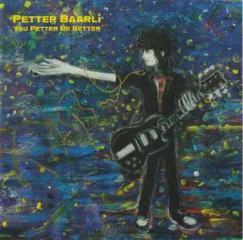 CD Petter Baarli: You Petter Be Better