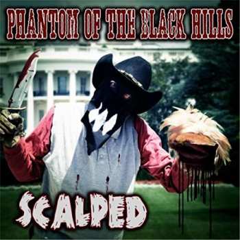 CD Phantom Of The Black Hills: Scalped