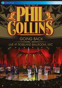 DVD Phil Collins: Going Back: Live At Roseland Ballroom, NYC