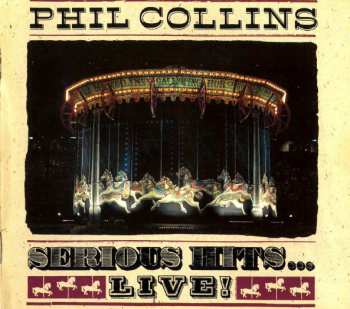 CD Phil Collins: Serious Hits...Live!