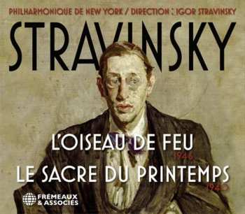 CD Philharmonique De New Yor: Stravinsky: L'oiseau De Feu - Le Sacre Du Printemps