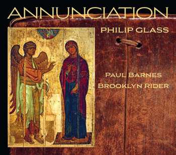 CD Philip Glass: Annunciation