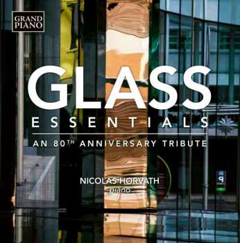 LP Philip Glass: Glass Essentials - An 80th Anniversary Tribute