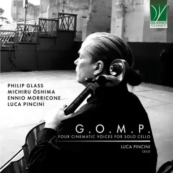 G.O.M.P. Four Cinematic Voices For Solo Cello