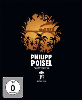 Album Philipp Poisel: Projekt Seerosenteich Live Aus Dem Circus Krone