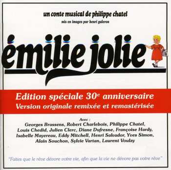 CD Philippe Chatel: Emilie Jolie (Un Conte Musical De Philippe Chatel) Edition Spéciale 30e Anniversaire
