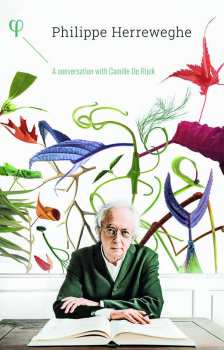 Album Philippe Herreweghe: A Conversation With Camille De Rijck