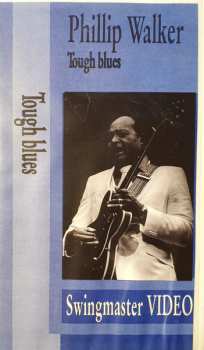 DVD Phillip Walker: Tough Blues