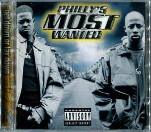 CD Philly's Most Wanted: Get Down Or Lay Down