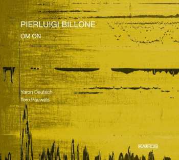 CD Pierluigi Billone: Om On