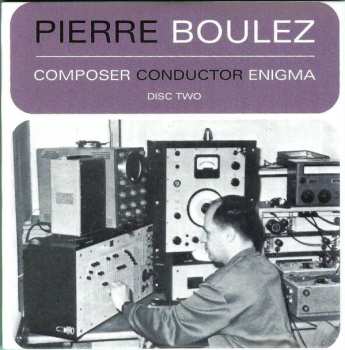 4CD/Box Set Pierre Boulez: Composer Conductor Enigma