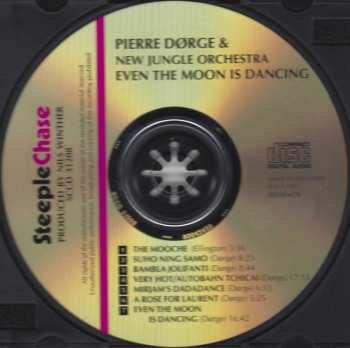 CD Pierre Dørge & New Jungle Orchestra: Even The Moon Is Dancing