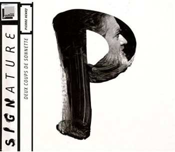 CD Pierre Henry: Deux Coups De Sonnette