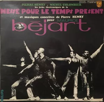 Les Jerks Électroniques De La Messe Pour Le Temps Présent Et Musiques Concrètes Pour Maurice Béjart