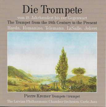 Album Latvian Philharmonic Chamber Orchestra: Die Trompete Vom 18. Jahrhundert Bis Zur Gegenwart