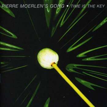 CD Pierre Moerlen's Gong: Time Is The Key
