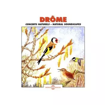 Drôme - Concerts Naturels - Natural Soundscapes