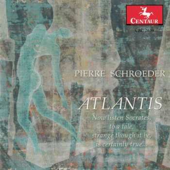 Album Pierre Schroeder: Atlantis