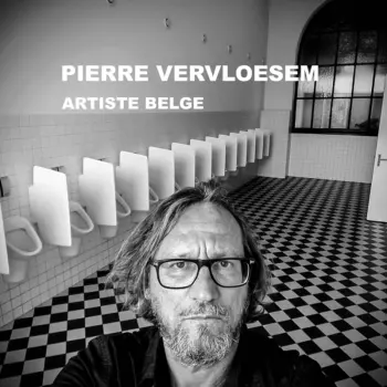 Pierre Vervloesem: Artiste Belge