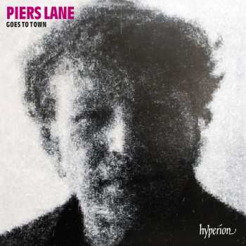 CD Piers Lane: Goes To Town