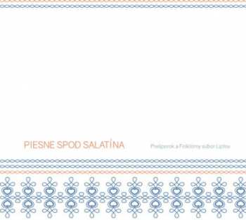 CD Prešporok A Folklórny Súbor Li: Piesne spod Salatína