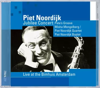 Piet Noordijk: Jubilee Concert