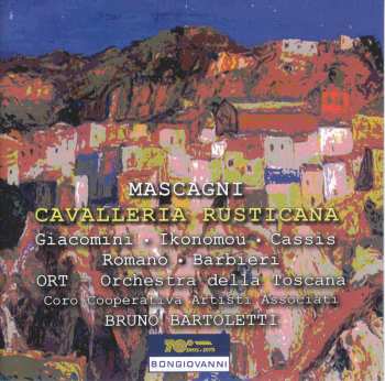 CD Pietro Mascagni: Cavalleria Rusticana - "Edizione Del Centenario"