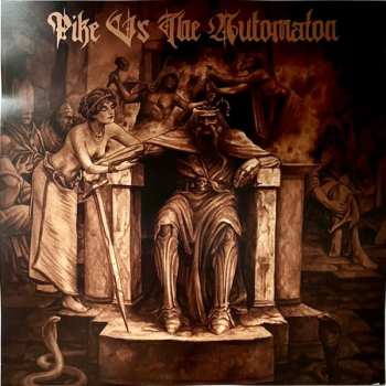 2LP Pike Vs The Automaton: Pike Vs The Automaton LTD