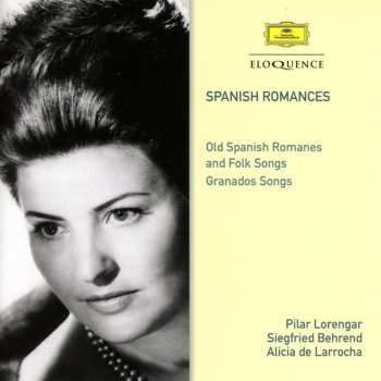 Album Pilar Lorengar: Spanish Romances - Old Spanish Romances And Folk Songs · Granados Songs