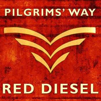 Album Pilgrim's Way: Red Diesel