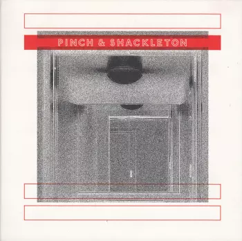 Pinch: Pinch & Shackleton