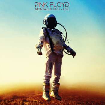 2CD Pink Floyd: Montreux 1970 - Live